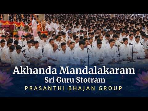 Akhanda Mandalakaram -⁠ ⁠Sri Guru Stotram | Guru Vandana |Prasanthi Bhajan Group |Guru Poornima 2026